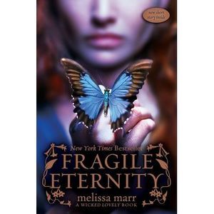 Fragile Eternity -- Melissa Marr